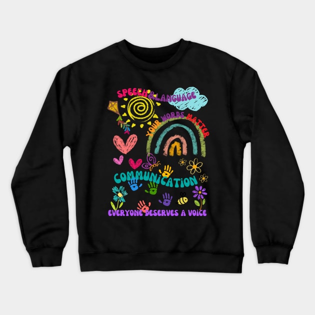 Speech therapist, Speech language pathologist, SLPA, SLP, speech pathologist Crewneck Sweatshirt by Daisy Blue Designs